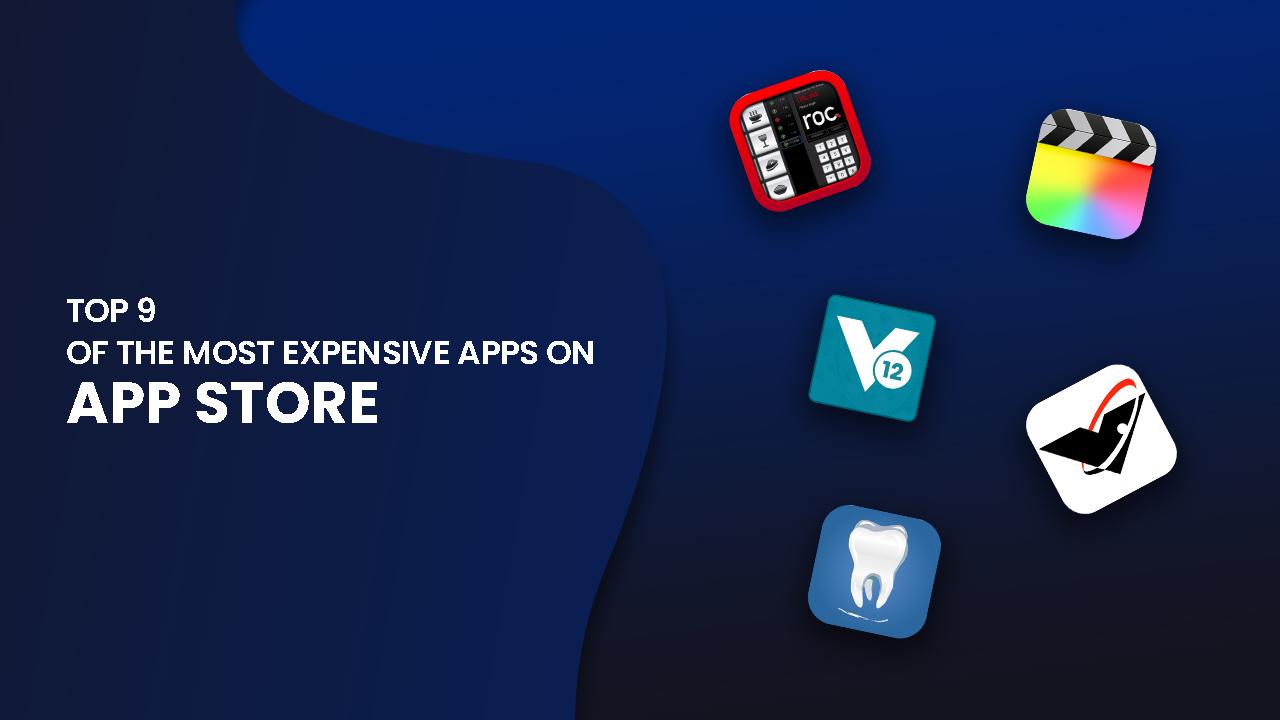 Top 9 of the Most Expensive Apps on App Store