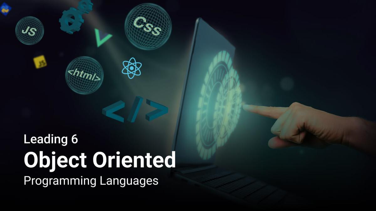 Leading 6 Object Oriented Programming Languages: A Guide