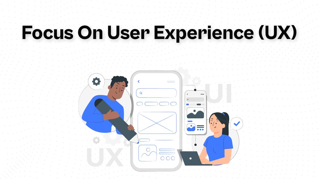 Focus on User Experience (UX) banner