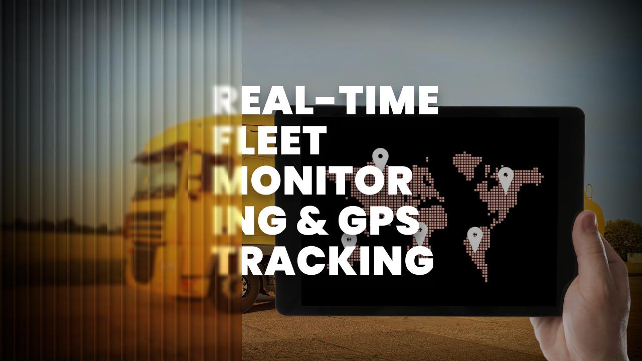 4. Real-Time Fleet Monitoring & GPS Tracking banner