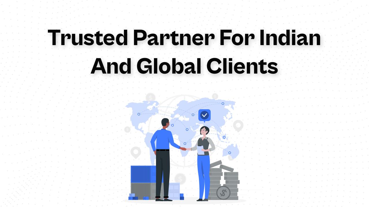 Trusted Partner for Indian and Global Clients banner